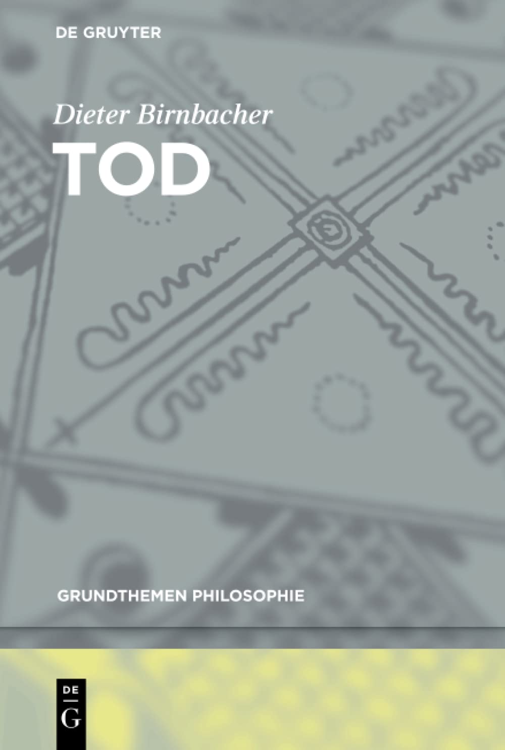 Tod (Grundthemen Philosophie) Philosophy