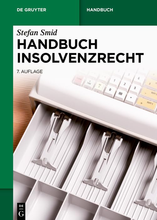 Handbuch Insolvenzrecht (De Gruyter Handbuch) Law