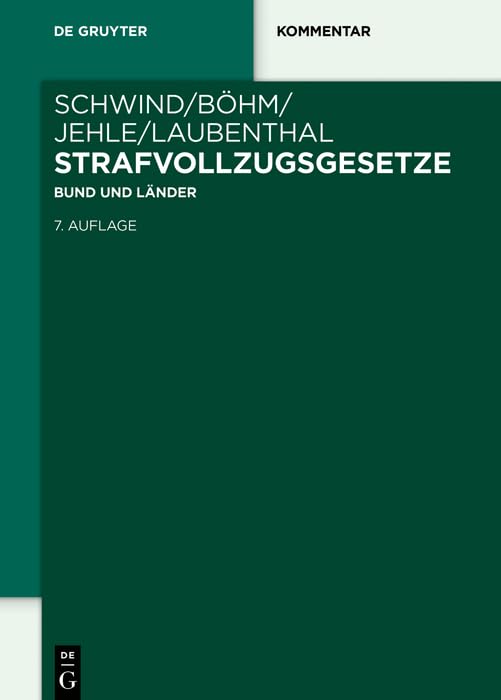 Strafvollzugsgesetze: Bund und Länder Law