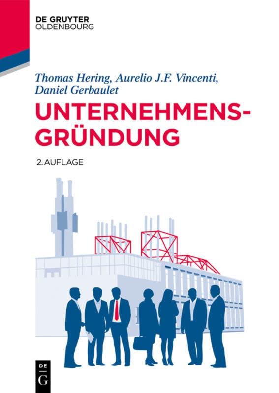 Unternehmensgründung (Lehr- und Handbücher der Wirtschaftswissenschaft) Law