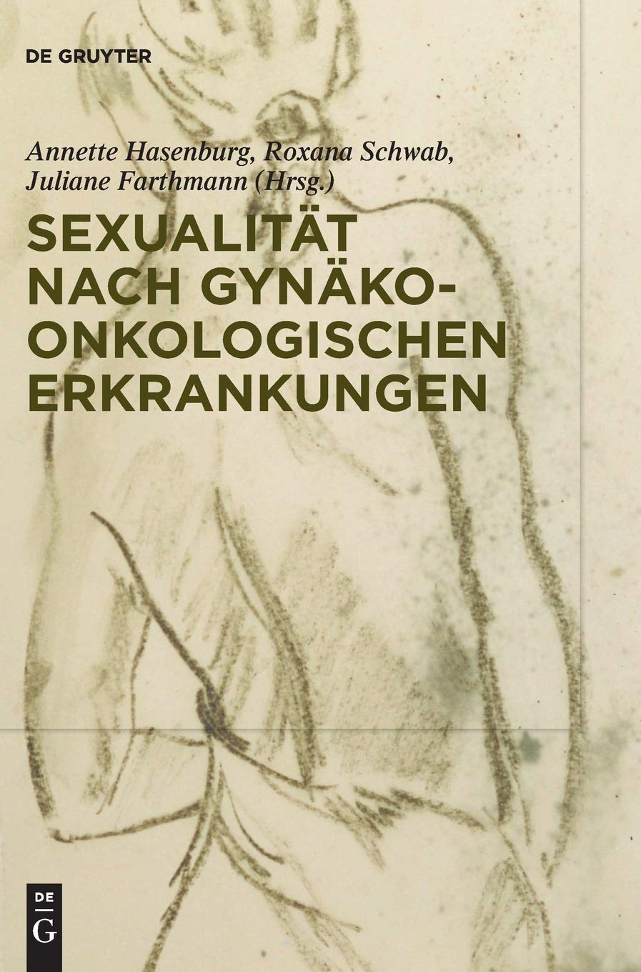 Sexualität nach gynäko-onkologischen Erkrankungen Medicine