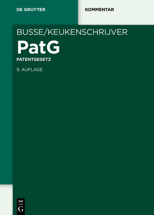 Patentgesetz (De Gruyter Kommentar) Law