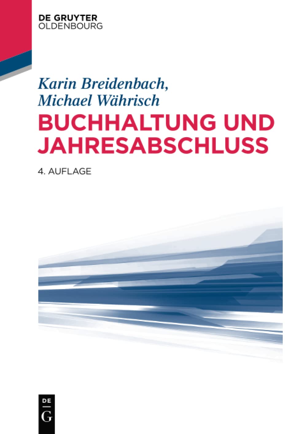 Buchhaltung und Jahresabschluss (De Gruyter Studium) Law