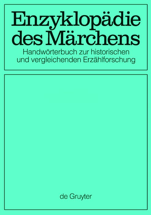 Enzyklopädie des Märchens : Handwörterbuch zur historischen und vergleichenden Erzählforschung Contemporary literature Books