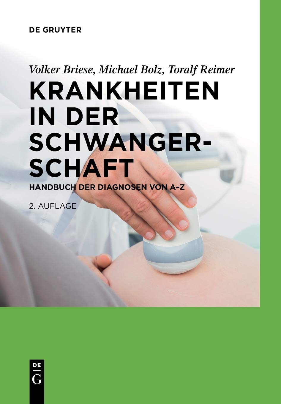 Krankheiten in der Schwangerschaft: Handbuch der Diagnosen von A–Z Medicine