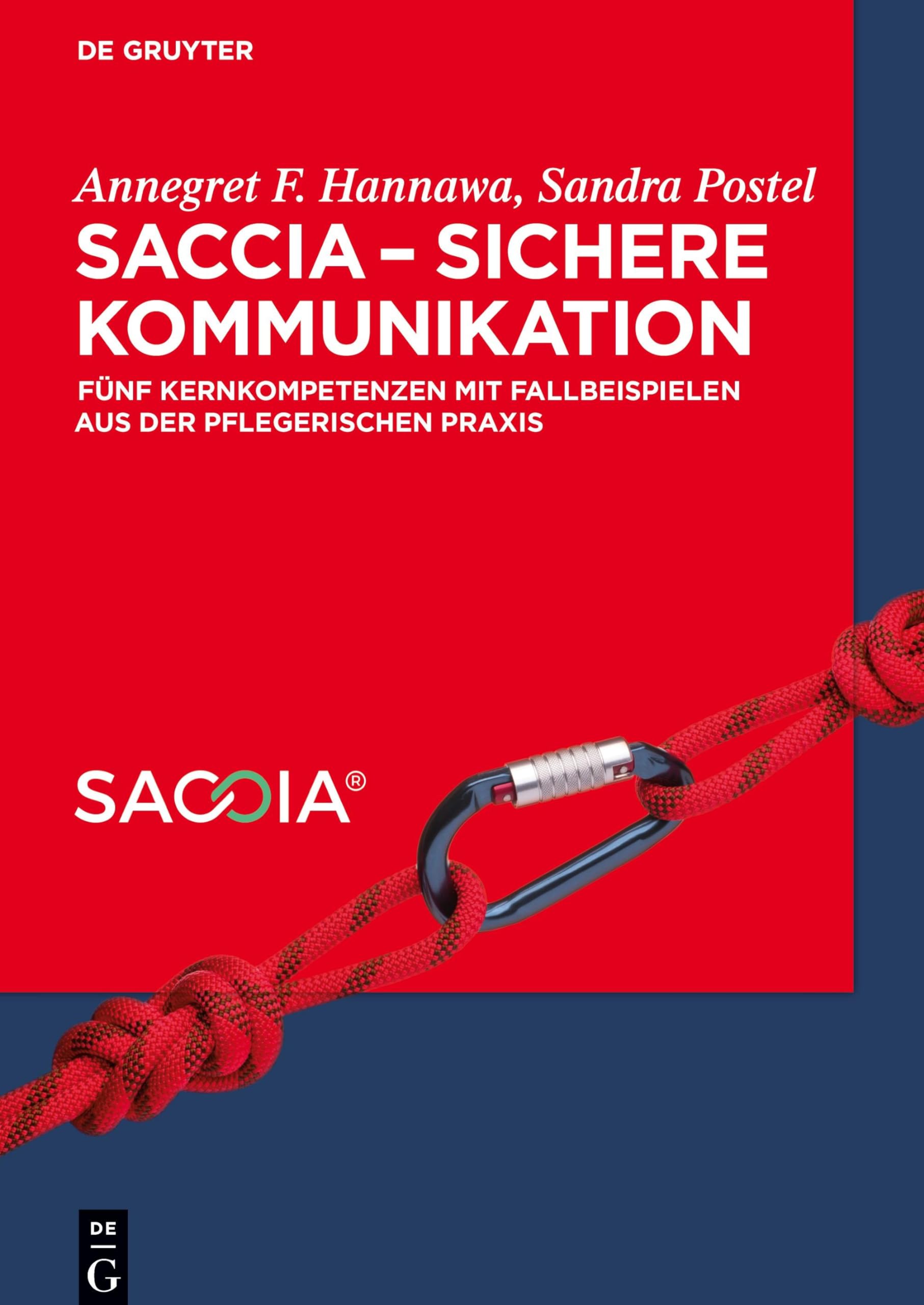 SACCIA - Sichere Kommunikation: Fünf Kernkompetenzen mit Fallbeispielen aus der pflegerischen Praxis Medicine