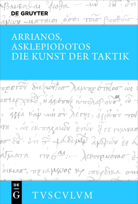 Die Kunst der Taktik: Griechisch - deutsch (Sammlung Tusculum) Contemporary literature