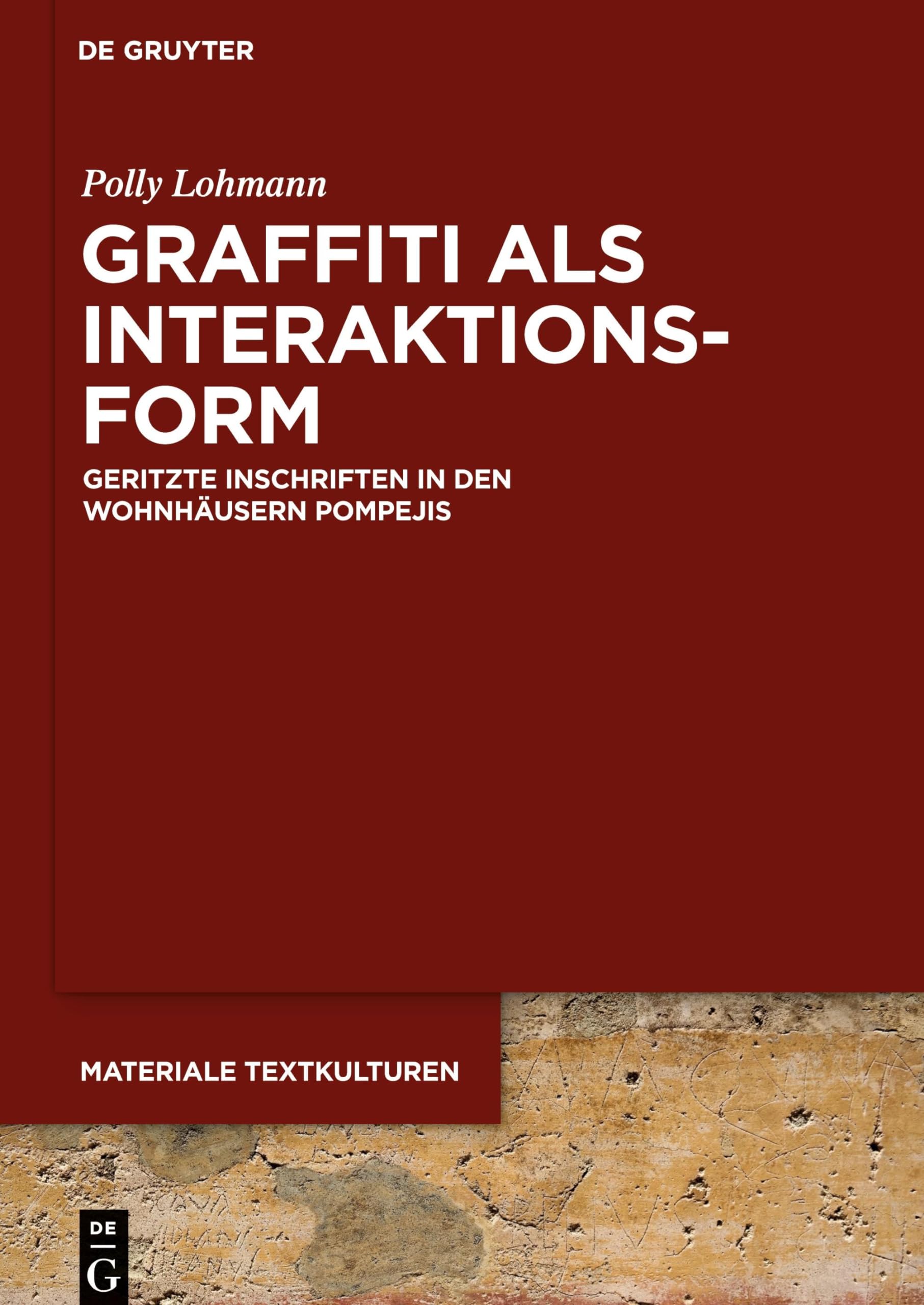 Graffiti als Interaktionsform Social Sciences
