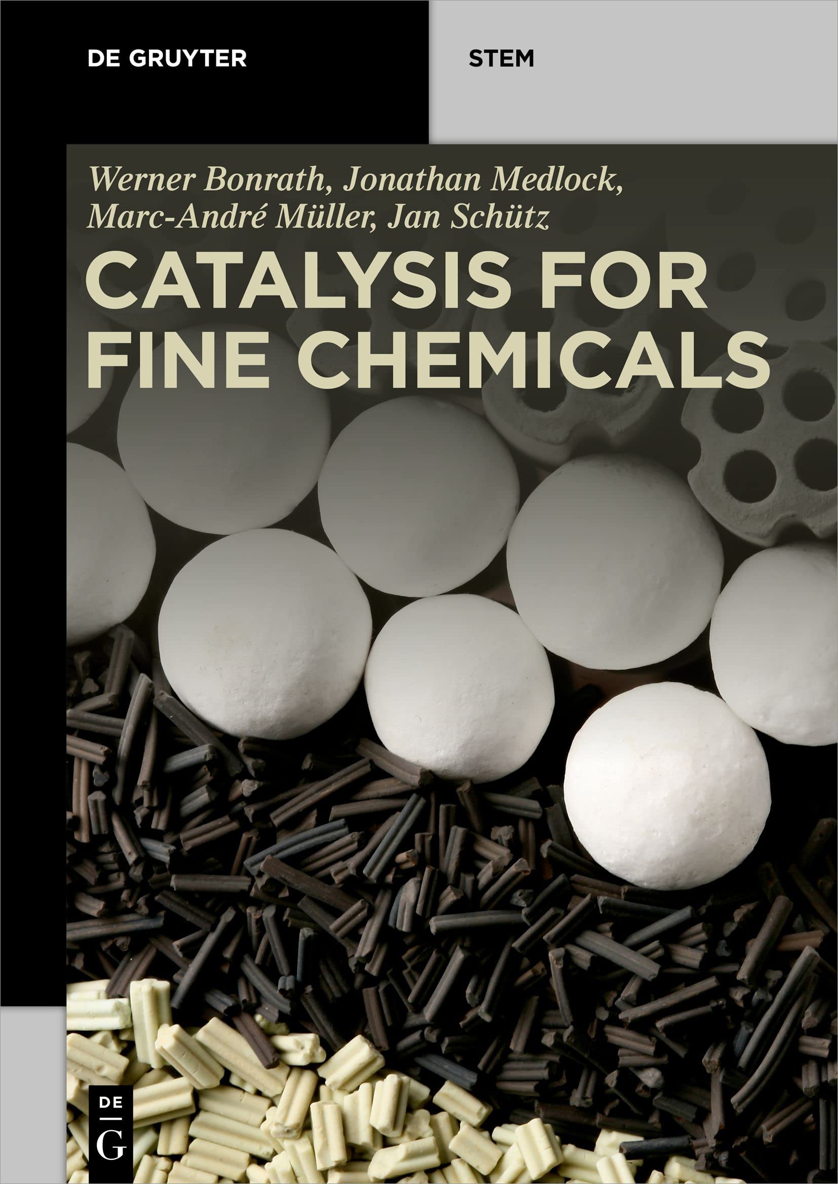 Catalysis for Fine Chemicals (De Gruyter STEM) Business, Finance & Career