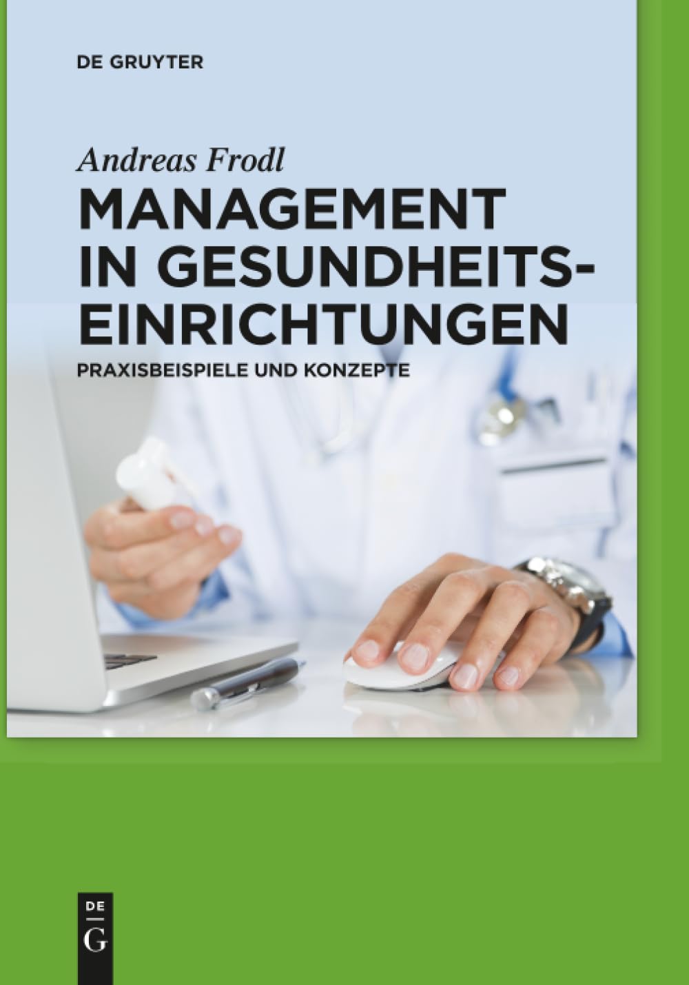 Management in Gesundheitseinrichtungen Medicine
