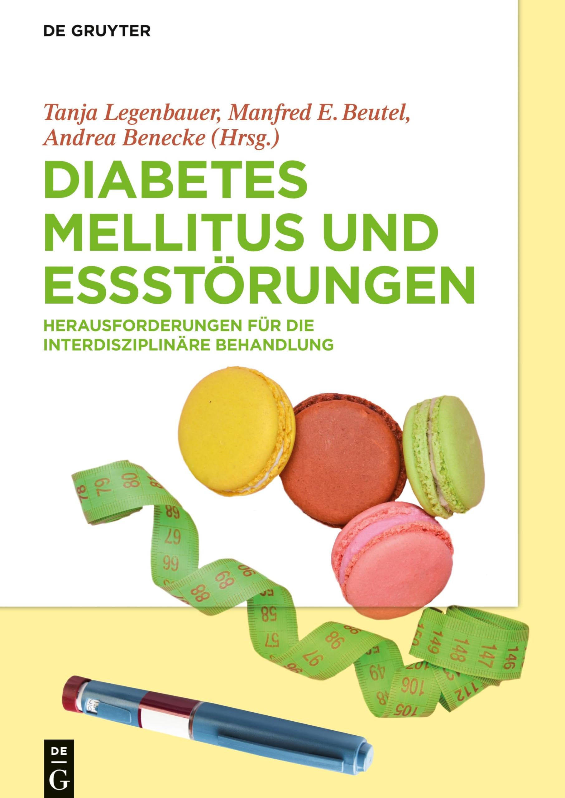 Diabetes Mellitus und Essstörungen: Herausforderungen für die interdisziplinäre Behandlung Medicine