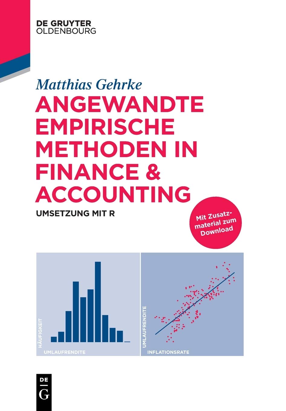 Angewandte empirische Methoden in Finance & Accounting: Umsetzung mit R (De Gruyter Studium) Law