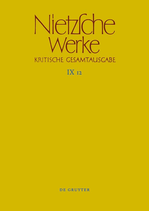 Aufzeichnungen aus den Archivmappen Mp XIV, Mp XV und Mp XVI (Nietzsche Werke) Philosophy