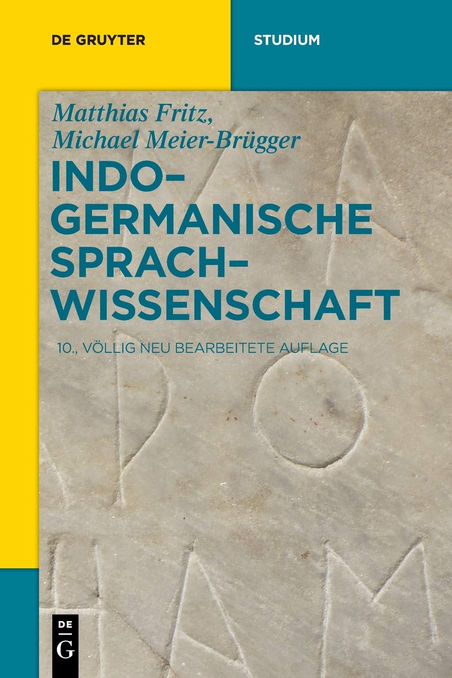 Indogermanische Sprachwissenschaft (De Gruyter Studium) Social Sciences