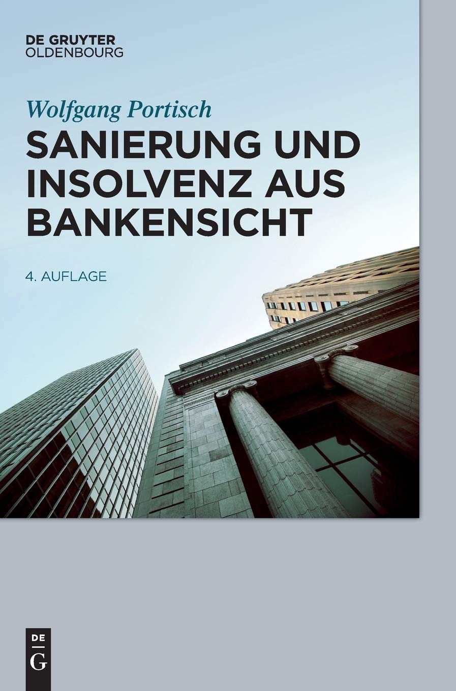 Sanierung und Insolvenz aus Bankensicht Law