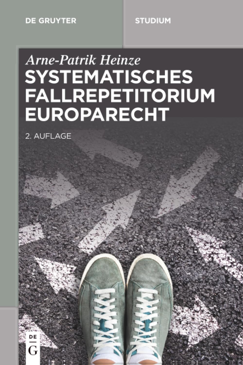Systematisches Fallrepetitorium Europarecht Law