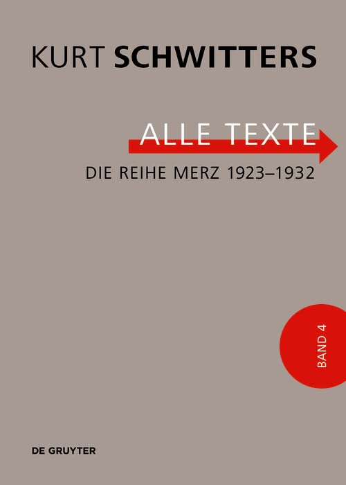 Die Reihe Merz 1923–1932 (Kurt Schwitters. Alle Texte) Contemporary literature