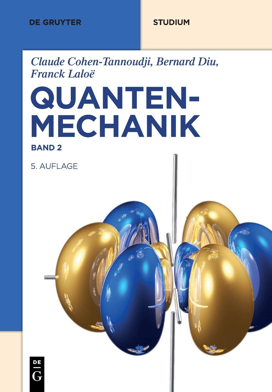Quantenmechanik (De Gruyter Studium, Band 2) Natural Sciences