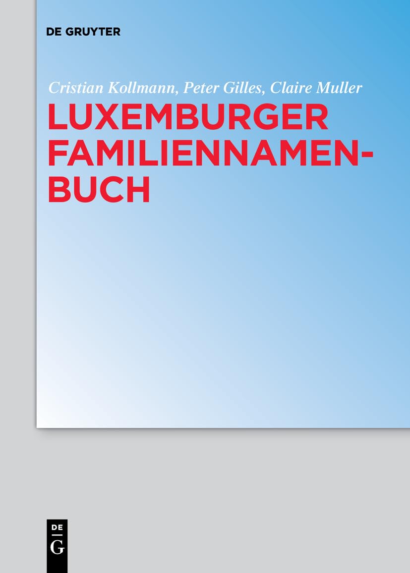 Luxemburger Familiennamenbuch Social Sciences