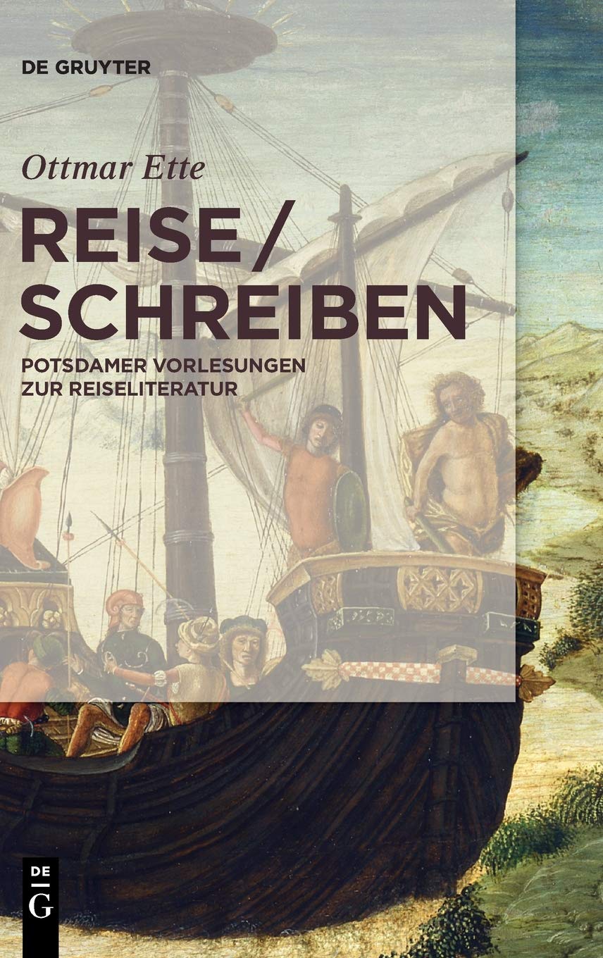 ReiseSchreiben: Potsdamer Vorlesungen zur Reiseliteratur (Aula) Contemporary literature