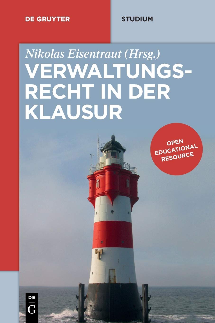 Verwaltungsrecht in der Klausur Law