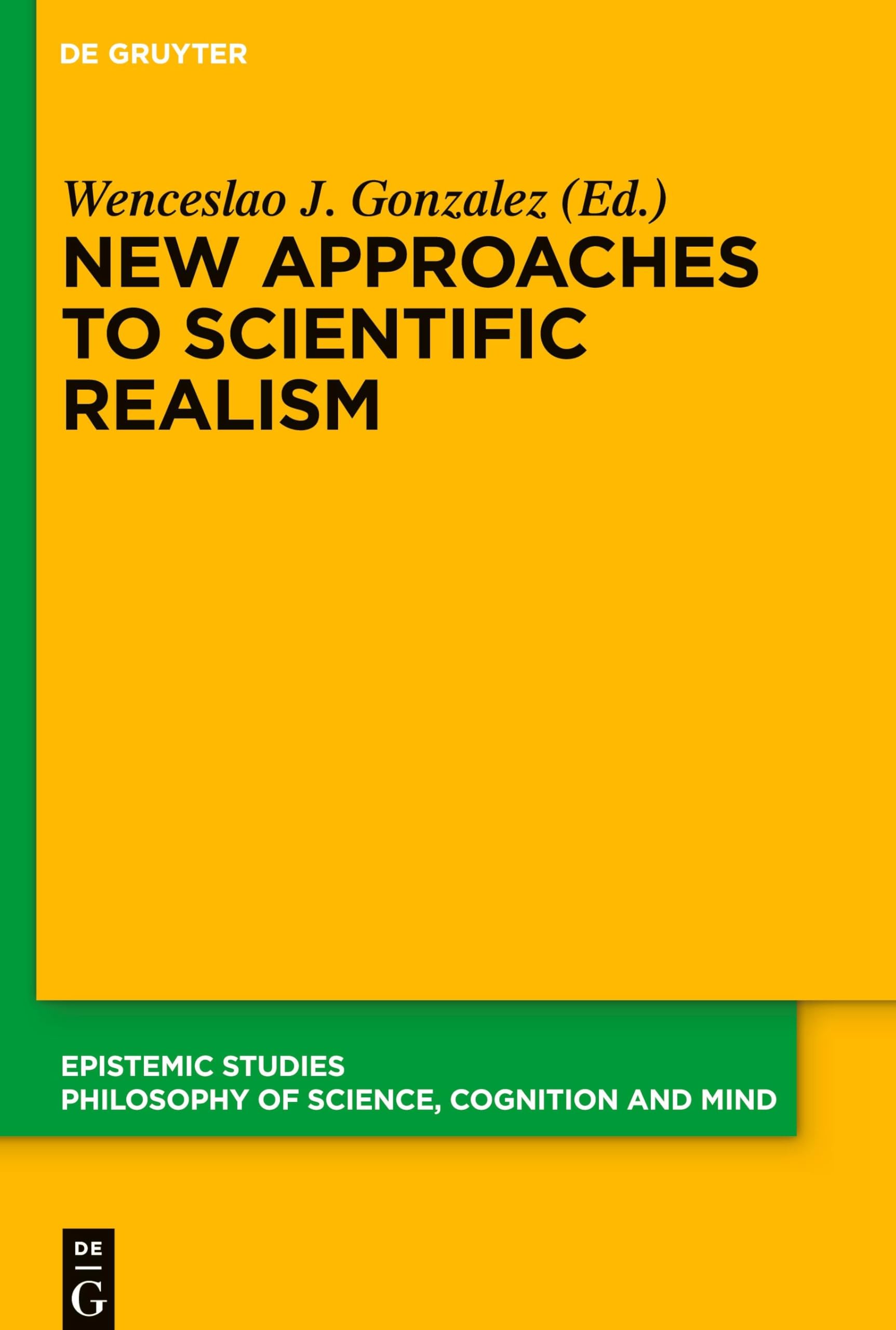 New Approaches to Scientific Realism (Epistemic Studies, 42) Philosophy