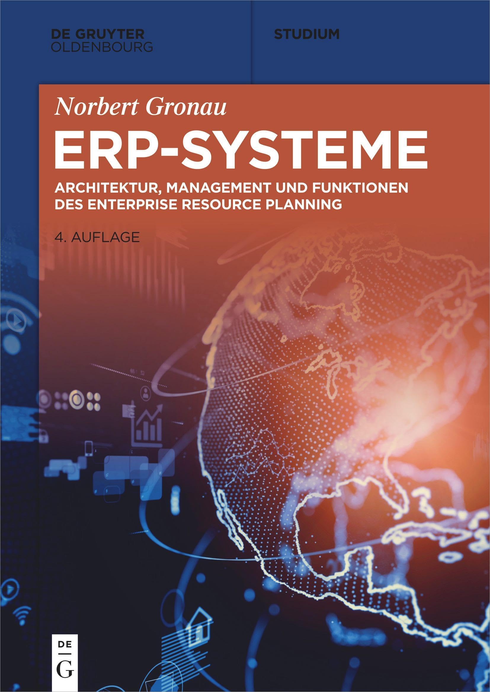 ERP-Systeme: Architektur, Management und Funktionen des Enterprise Resource Planning (De Gruyter Studium) Law