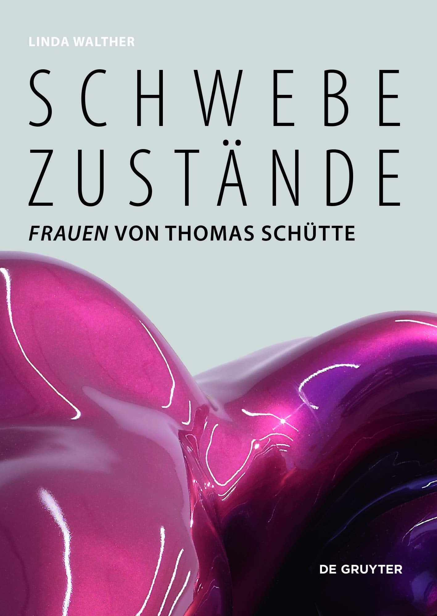 Schwebezustände: Frauen Von Thomas Schütte book