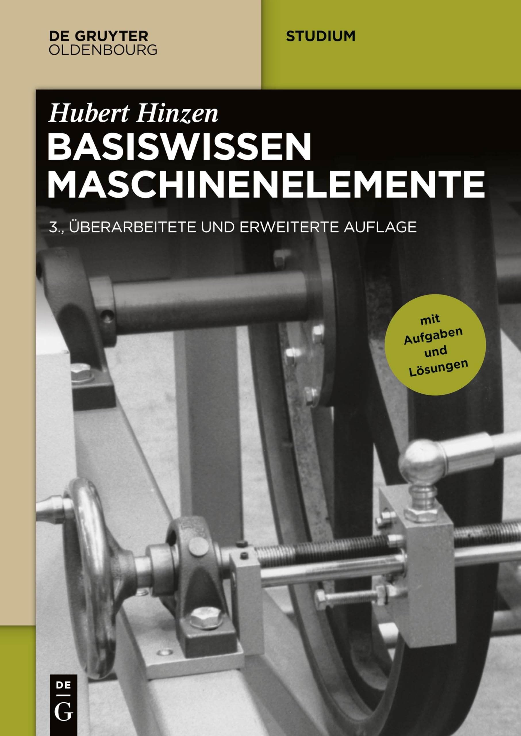 Basiswissen Maschinenelemente (De Gruyter Studium) Natural Sciences