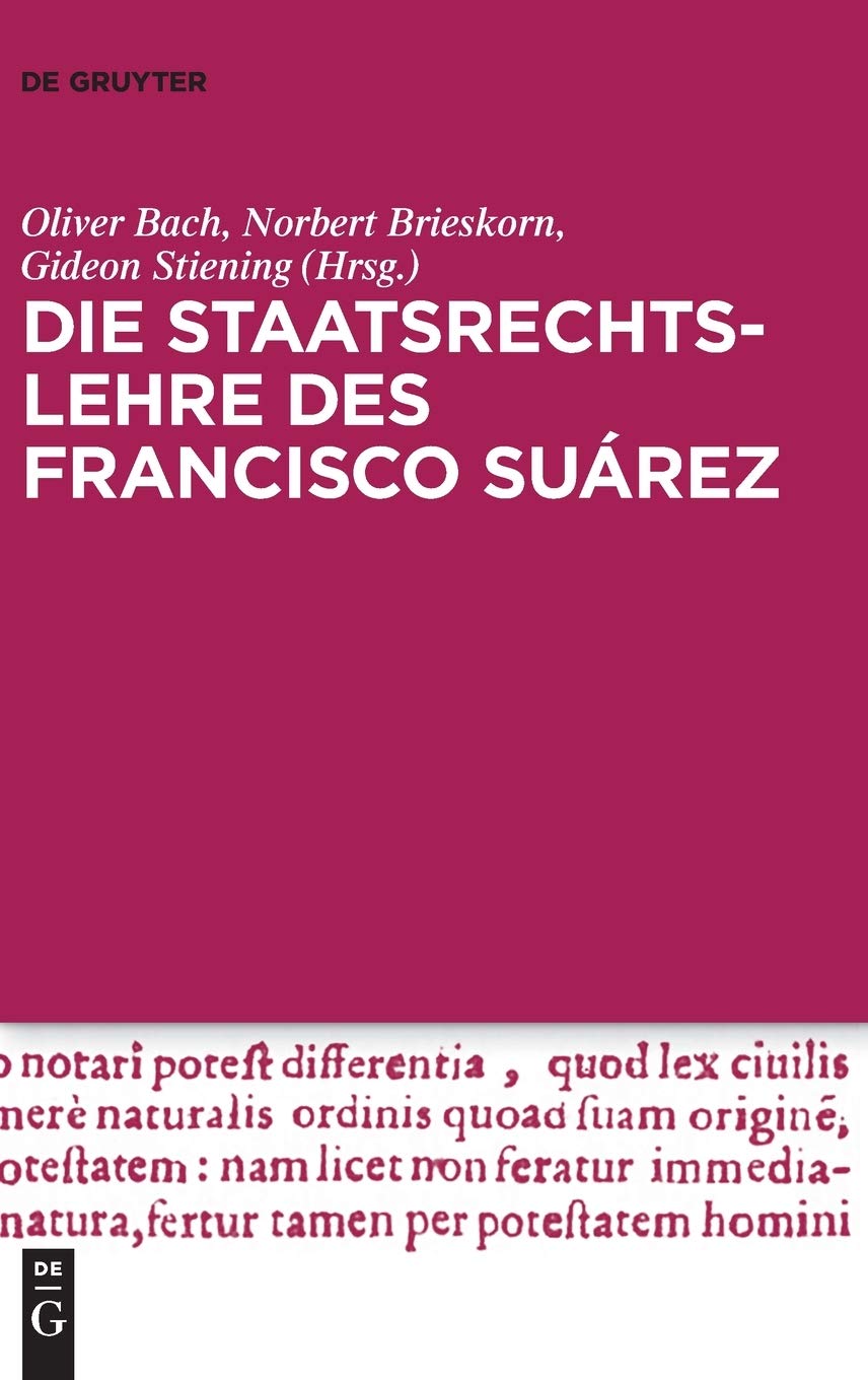 Die Staatsrechtslehre des Francisco Suárez Law