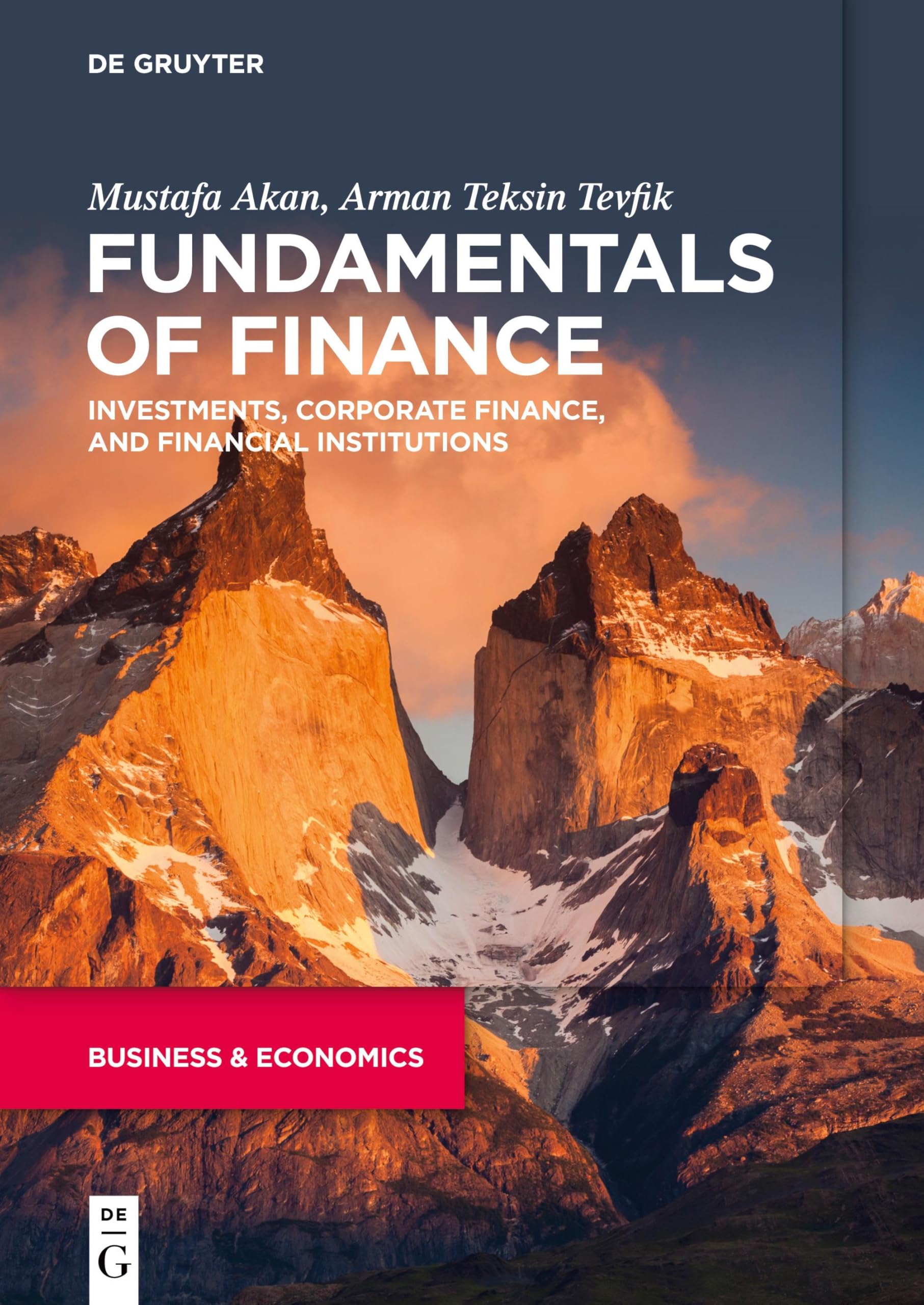 Fundamentals of Finance: Investments, Corporate Finance, and Financial Institutions book