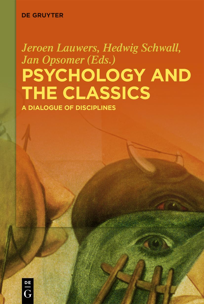 Psychology and the Classics: A Dialogue of Disciplines Medicine