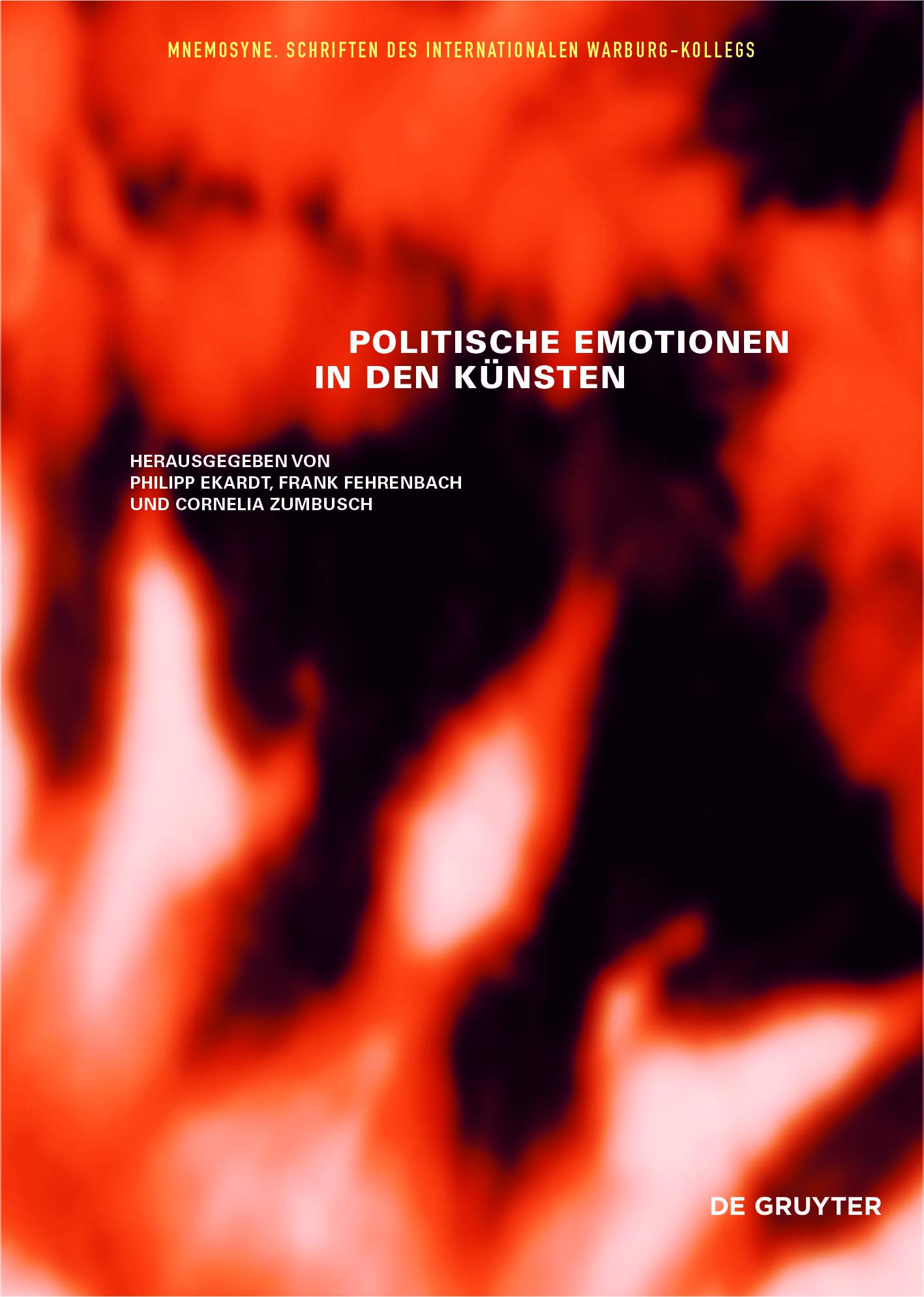 Politische Emotionen in den Künsten (Mnemosyne, 7) Contemporary literature