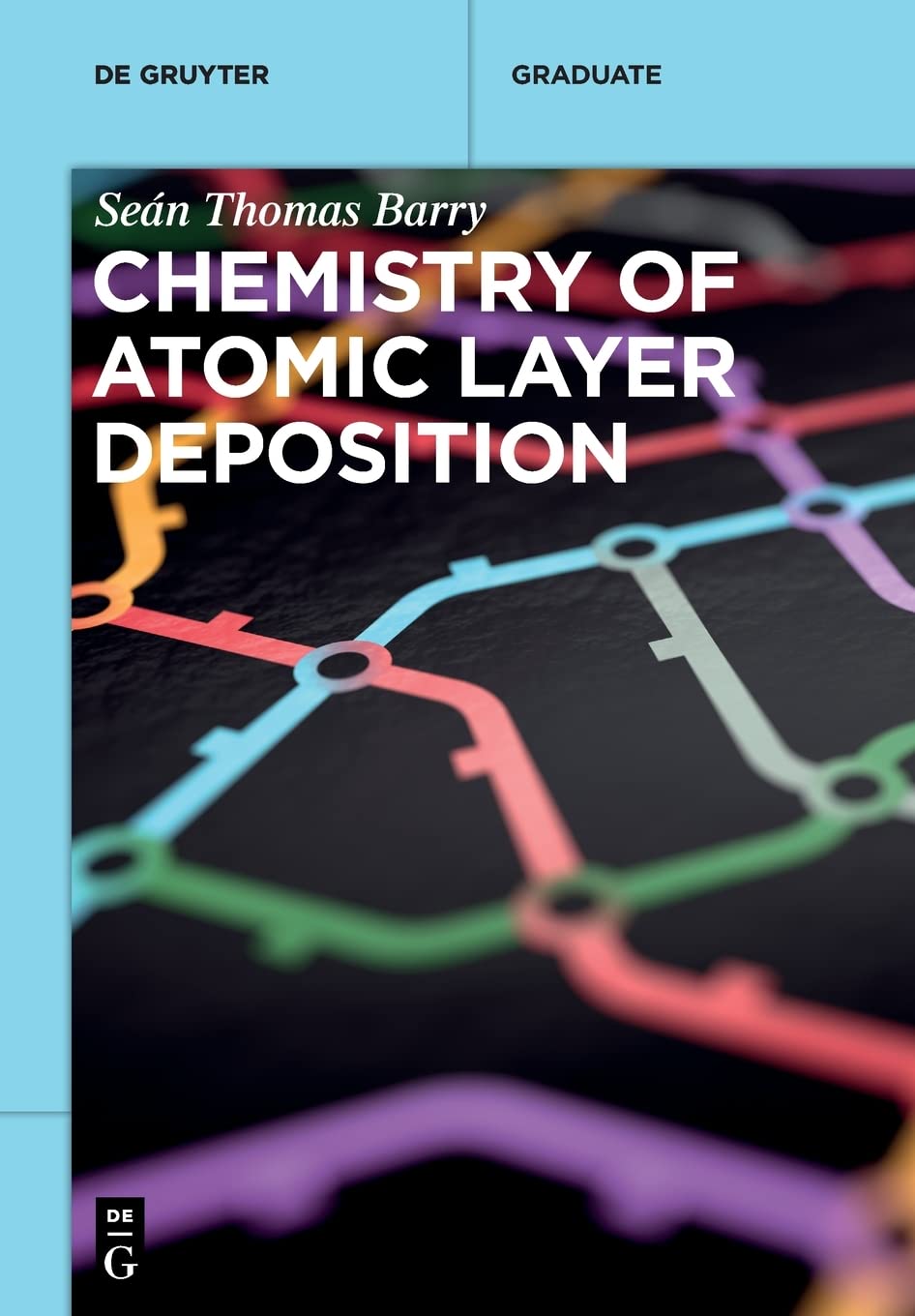 Chemistry of Atomic Layer Deposition (De Gruyter Textbook) Business & Technology