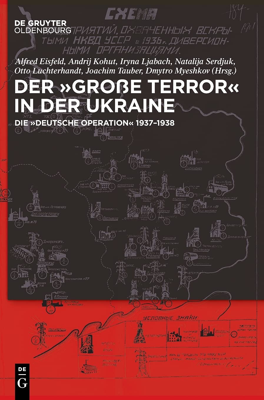 Der ,Große Terror‘ in der Ukraine: Die ,Deutsche Operation‘ 1937-1938 General education