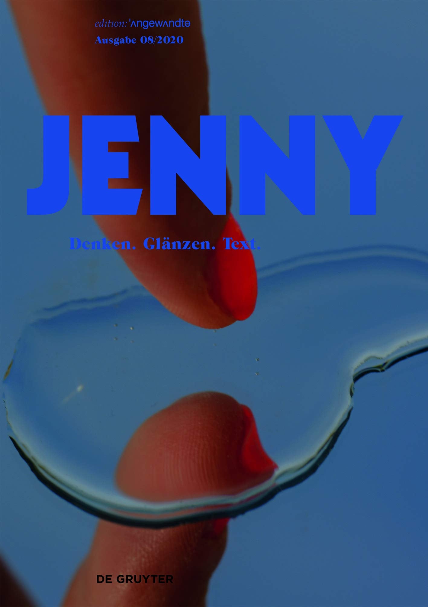 JENNY. Ausgabe 08: Denken. Glänzen. Text. (Edition Angewandte) Poetry