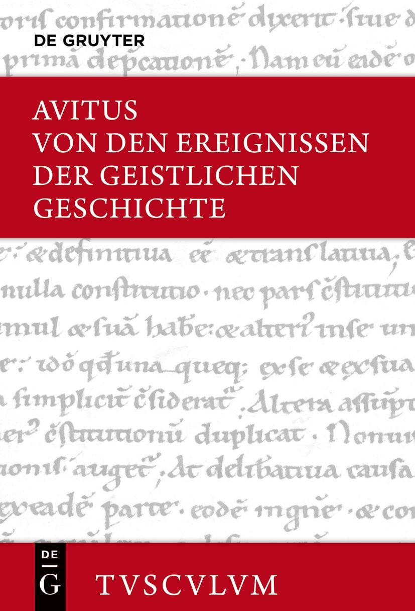 Von den Ereignissen der geistlichen Geschichte: Lateinisch – deutsch (Sammlung Tusculum) Contemporary literature