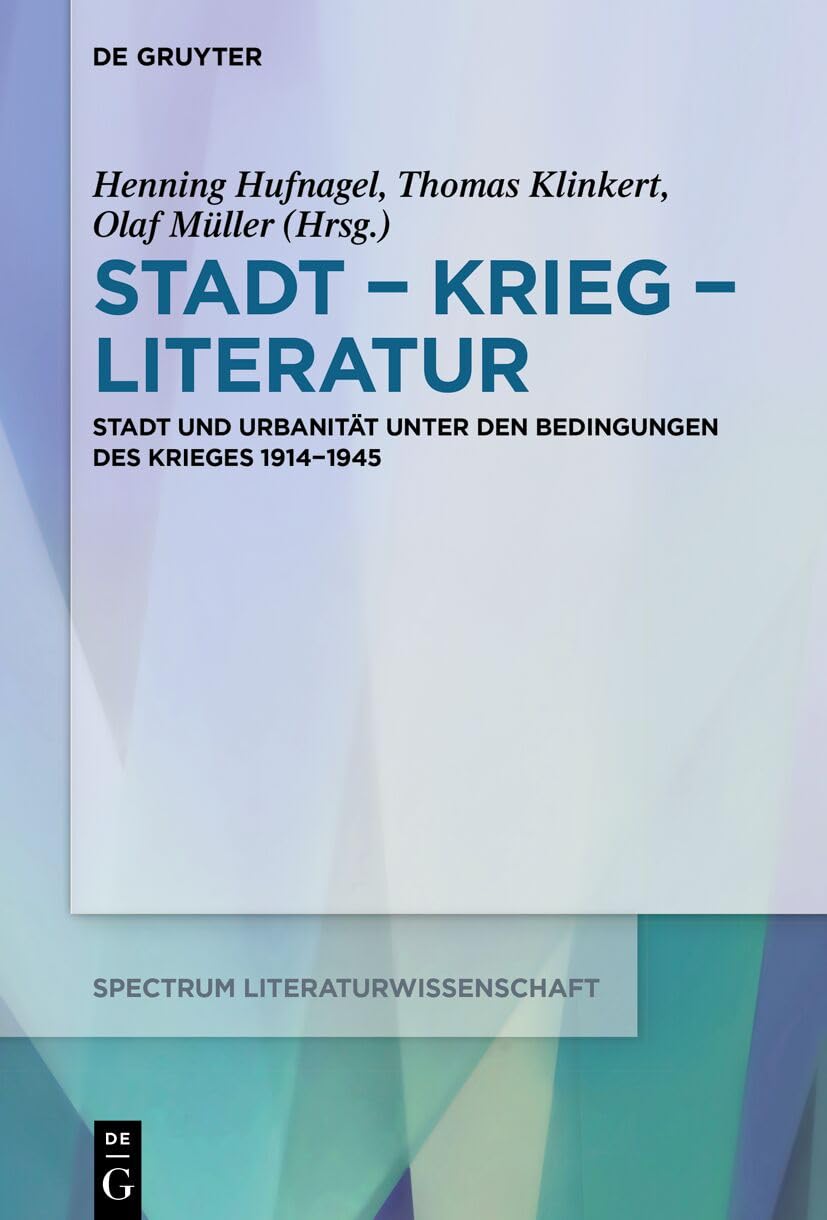 Stadt − Krieg − Literatur Social Sciences
