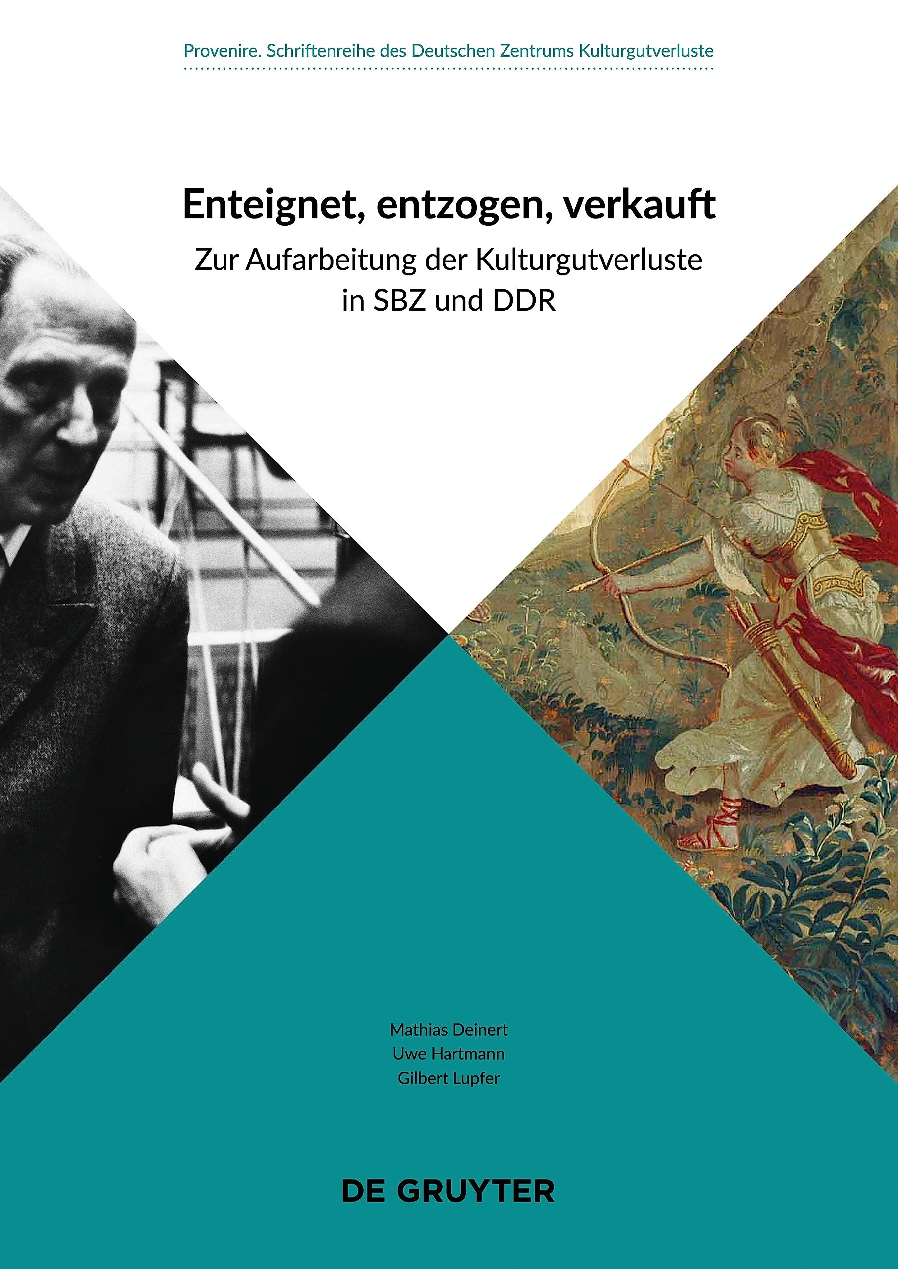 Enteignet, entzogen, verkauft: Zur Aufarbeitung der Kulturgutverluste in SBZ und DDR (Provenire, 3) Film, Art & Culture