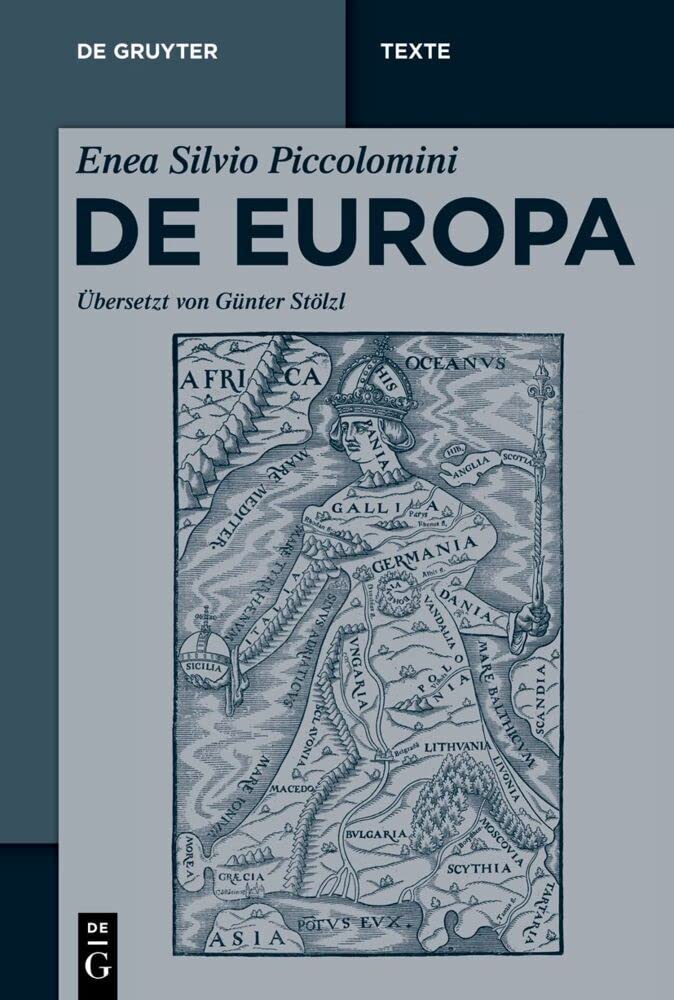 Enea Silvio Piccolomini: De Europa (De Gruyter Texte) Historical Fiction