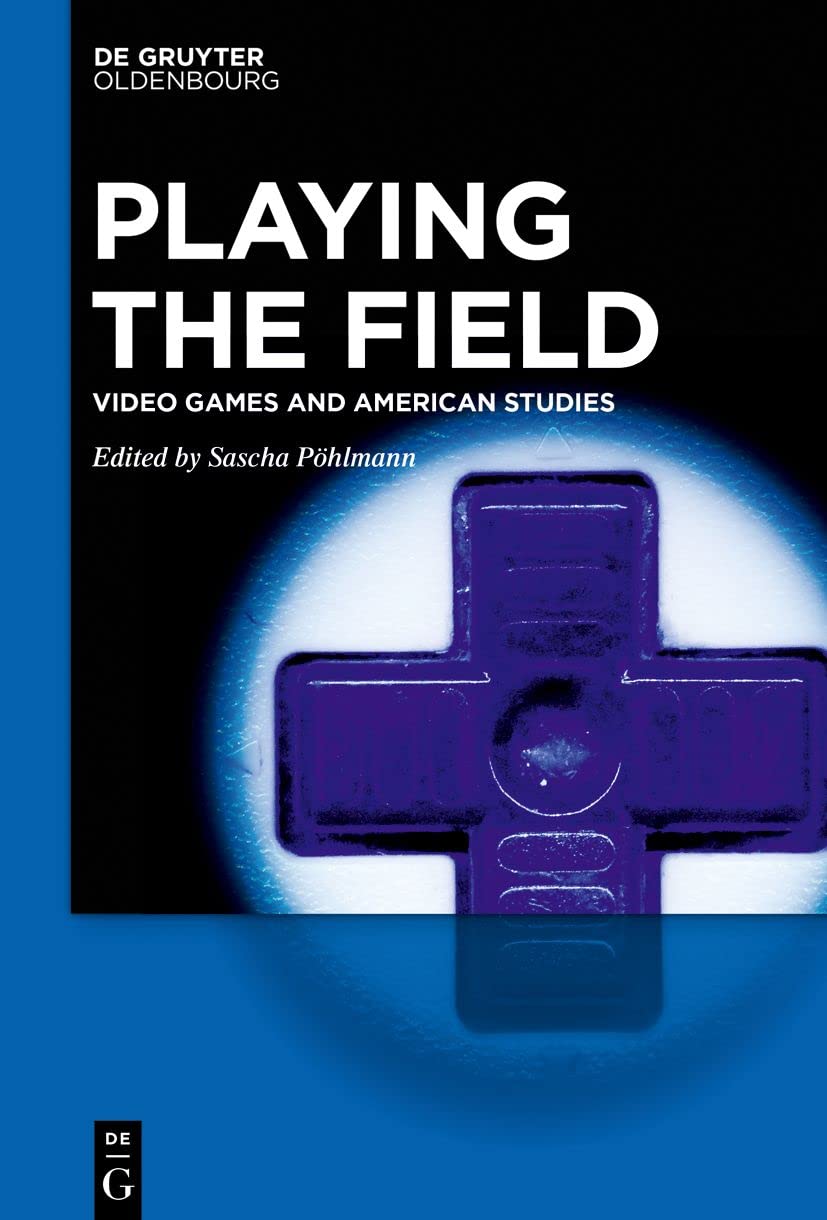 Playing the Field: Video Games and American Studies Politics & History