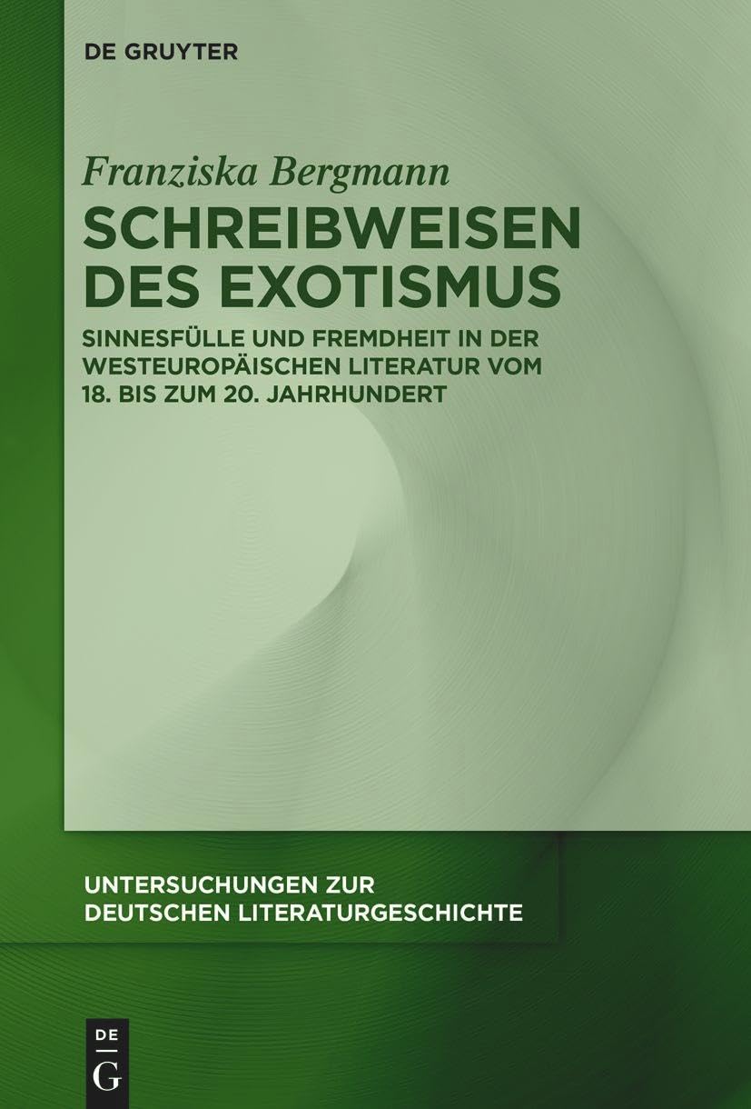 Schreibweisen des Exotismus Contemporary literature
