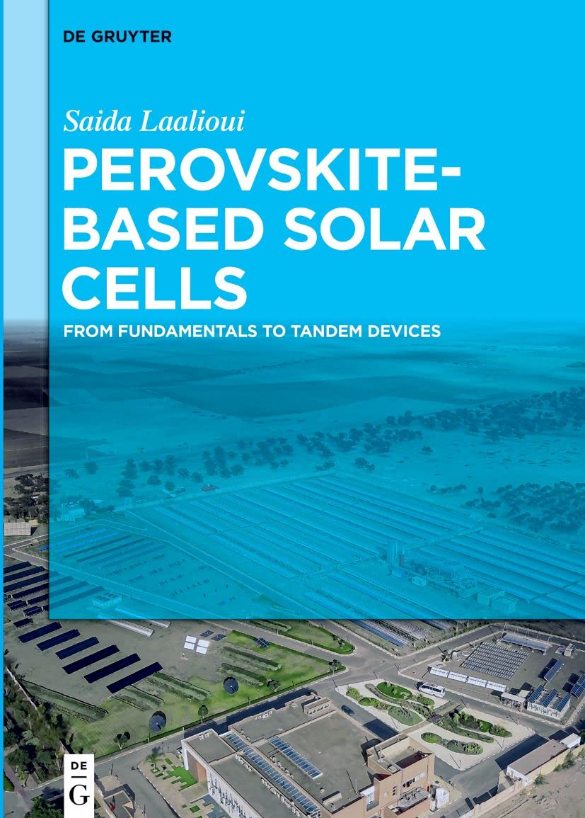 Perovskite-Based Solar Cells: From Fundamentals to Tandem Devices Business & Technology
