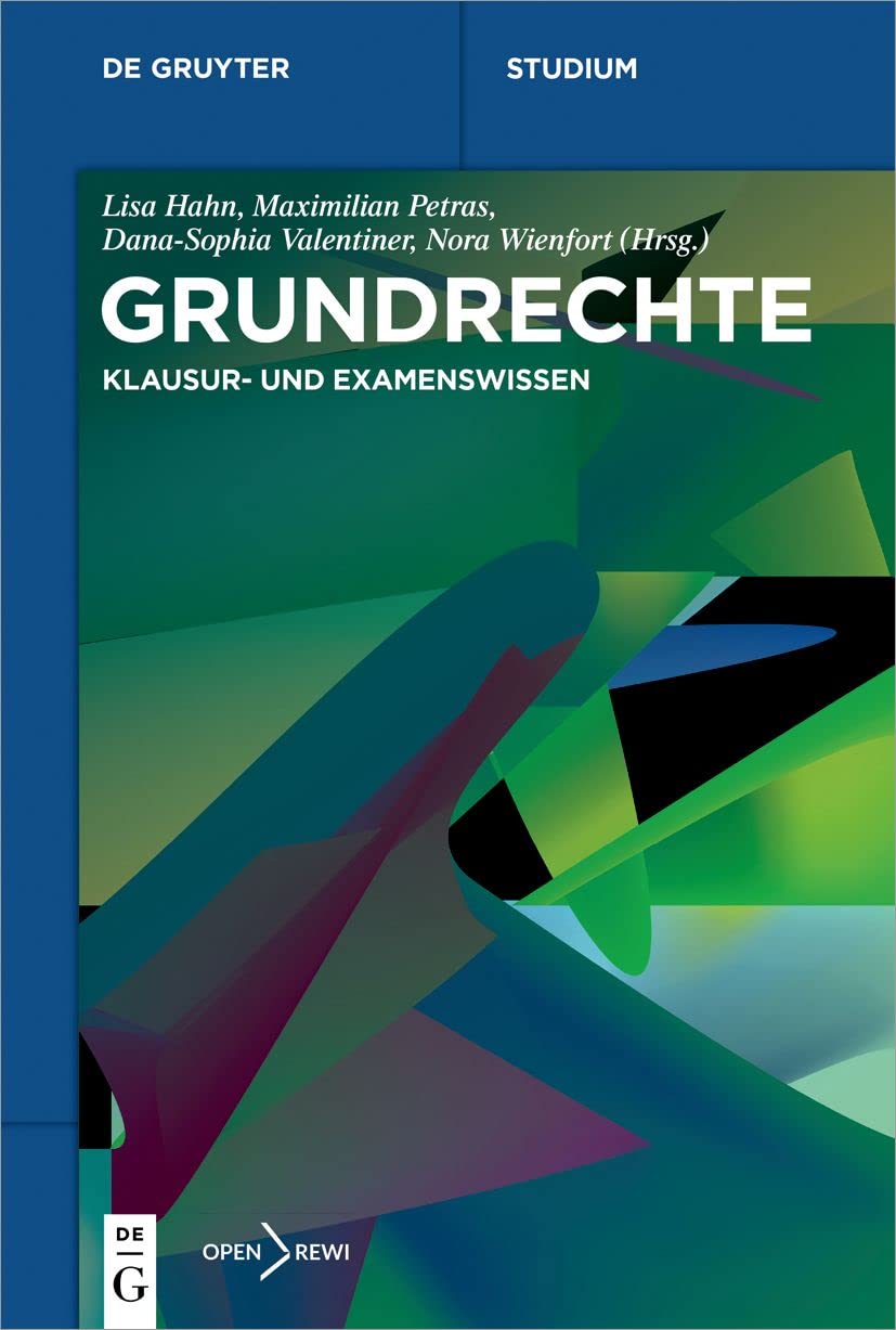 Grundrechte: Klausur- und Examenswissen (De Gruyter Studium) Law