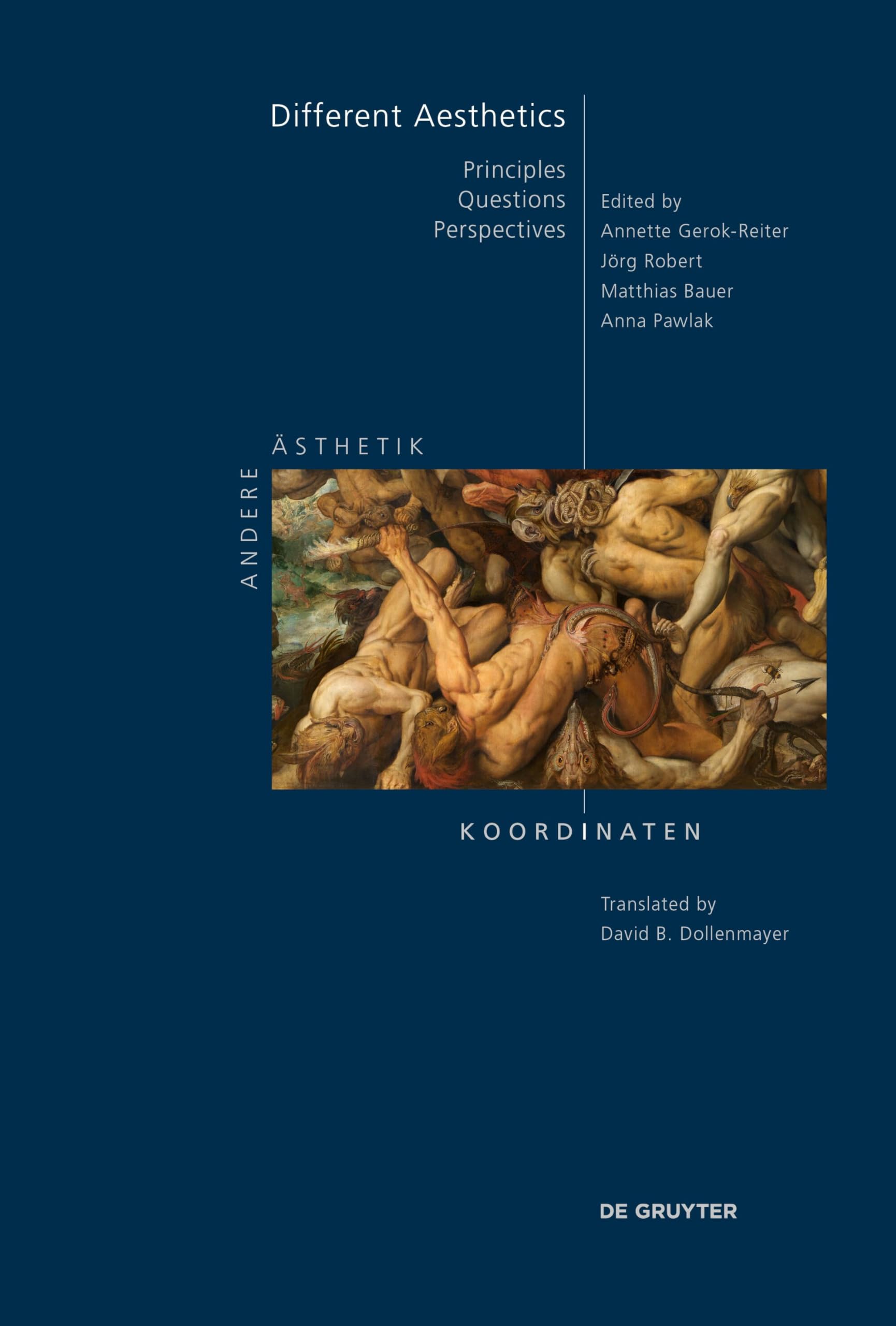Different Aesthetics: Principles – Questions – Perspectives (Andere Ästhetik – Koordinaten, 1E) Philosophy