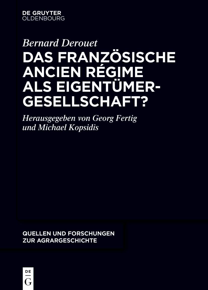 Das französische Ancien Régime als Eigentümergesellschaft? Business, Finance & Career