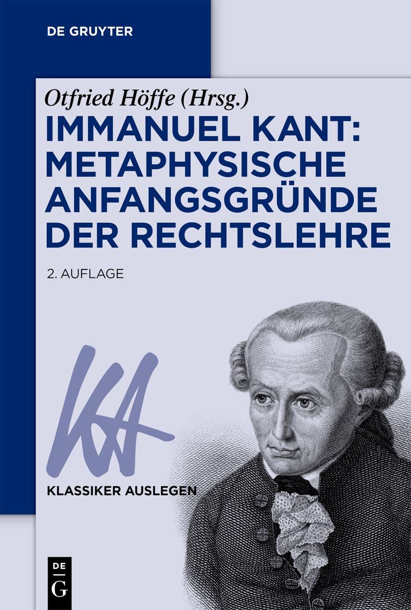 Immanuel Kant: Metaphysische Anfangsgründe der Rechtslehre Law
