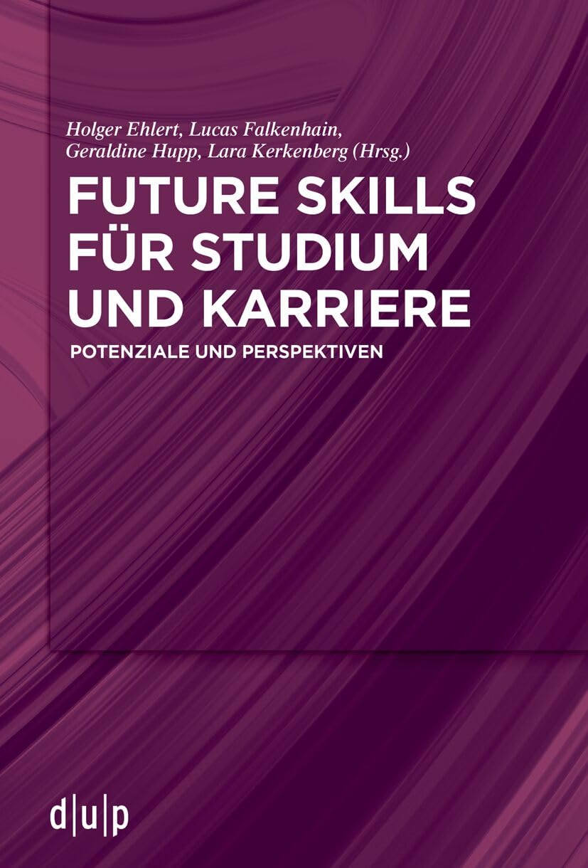 Future Skills für Studium und Karriere: Potenziale und Perspektiven Law
