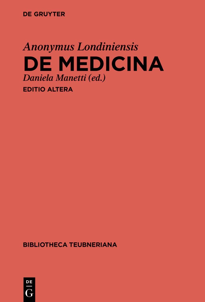 De medicina: Editio altera (Bibliotheca scriptorum Graecorum et Romanorum Teubneriana) Medicine