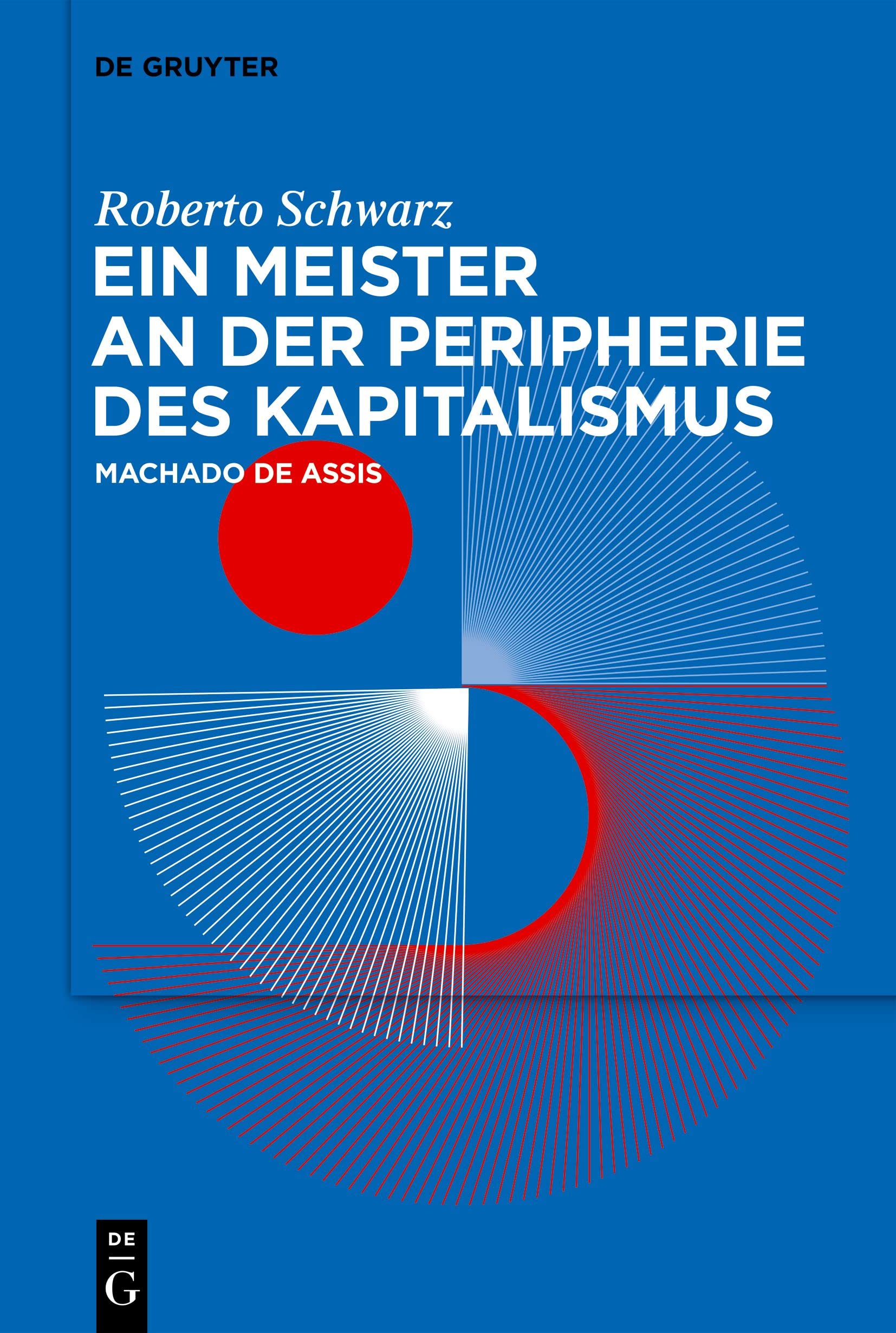 Ein Meister an der Peripherie des Kapitalismus Contemporary literature